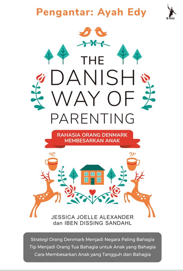 he Danish Way of Parenting